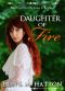 [Daughters of Alba 02] • DAUGHTER OF FIRE · Daughters of Alba, Book 2